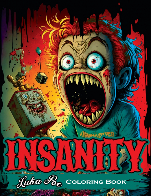 Insanity Coloring Book
