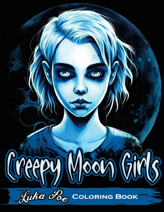 Creepy Moon Girls