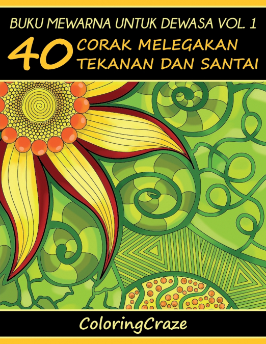 Buku Mewarna Untuk Dewasa Vol. 1