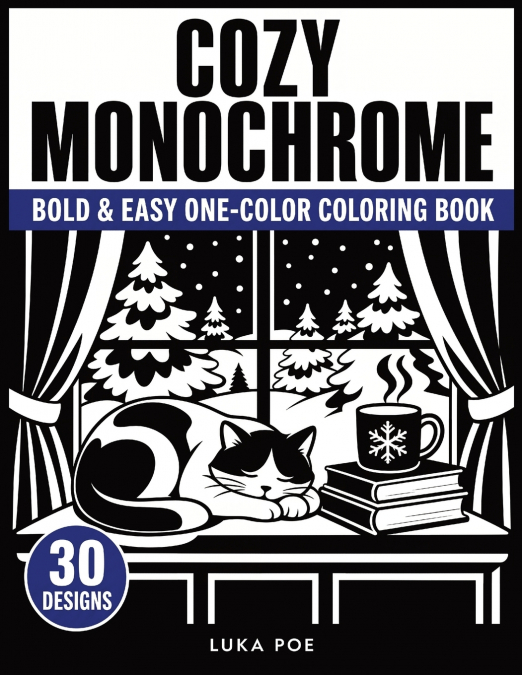 Cozy Monochrome
