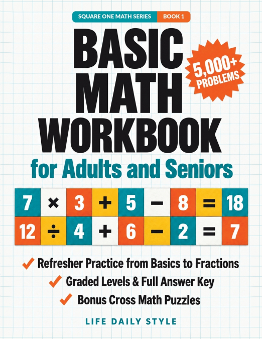 Basic Math Workbook for Adults and Seniors