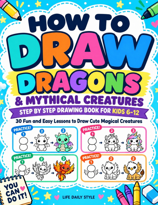 How to Draw Dragons & Mythical Creatures