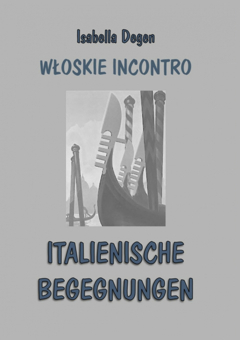 ITALIENISCHE  BEGEGNUNGEN