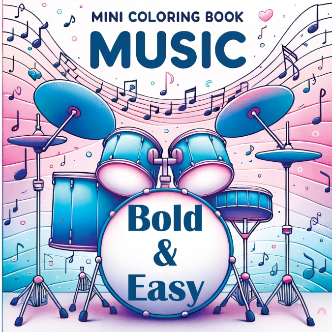 Mini Coloring Book Music - Bold and Easy