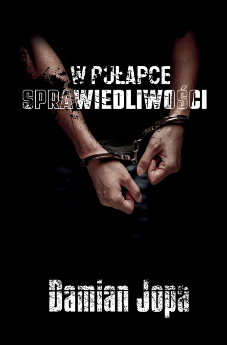 W pułapce sprawiedliwości
