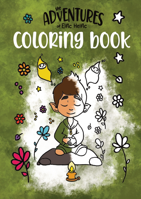 The Adventures of Elfic Helfic - Coloring Book for Kids
