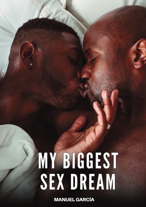 My Biggest Sex Dream