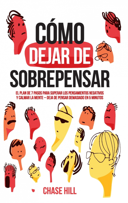 Cómo dejar de sobrepensar