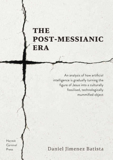 The Post-Messianic Era