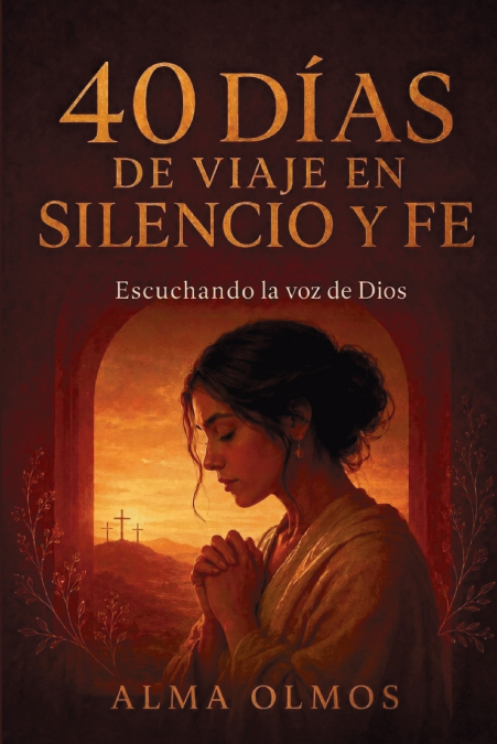 40 Días De Viaje En Silencio Y Fe