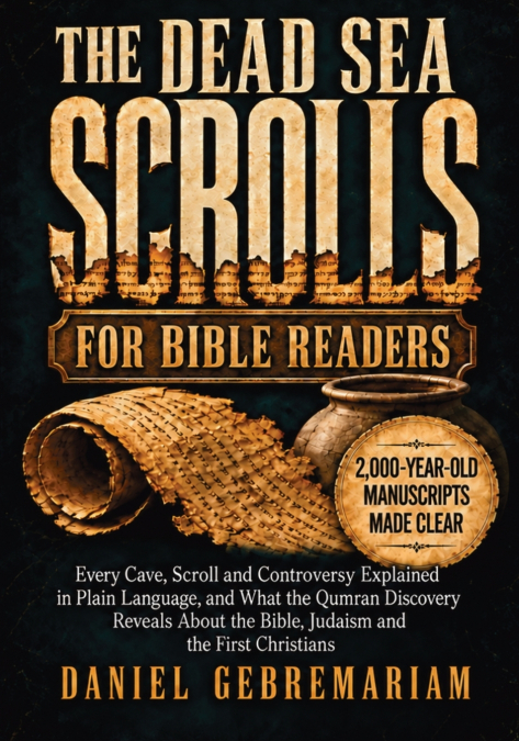 The Dead Sea Scrolls for Bible Readers