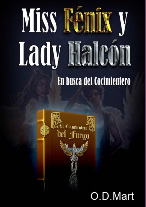 Miss Fénix Y Lady Halcón