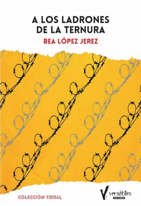 A los ladrones de la ternura
