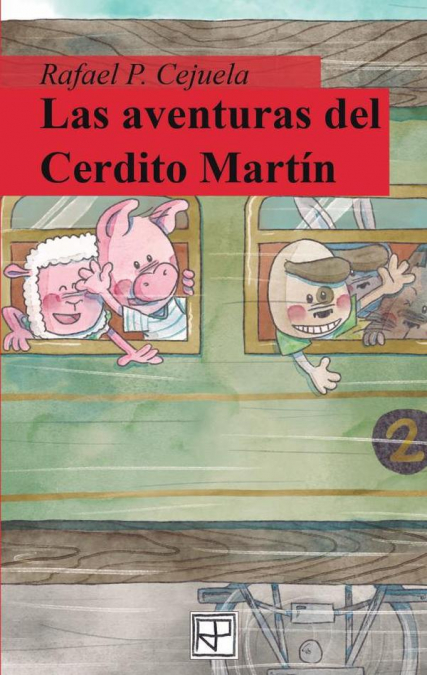 Las aventuras del Cerdito Martín