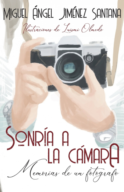 Sonría a la cámara