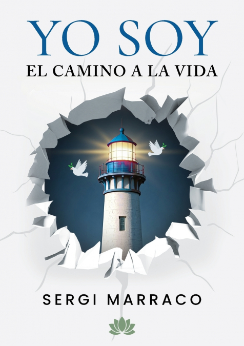 YO SOY El camino a la Vida
