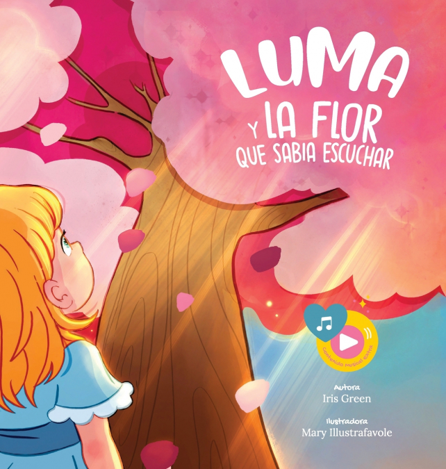 Luma y la flor que sabía escuchar