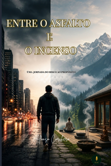 Entre o asfalto e o incenso