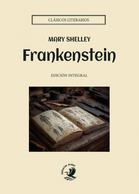 Frankenstein o El Moderno Prometeo