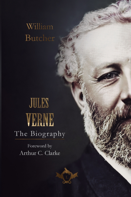 Jules Verne - The Biography