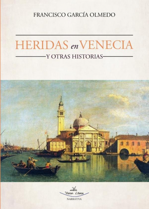 Heridas en Venecia y otras historias