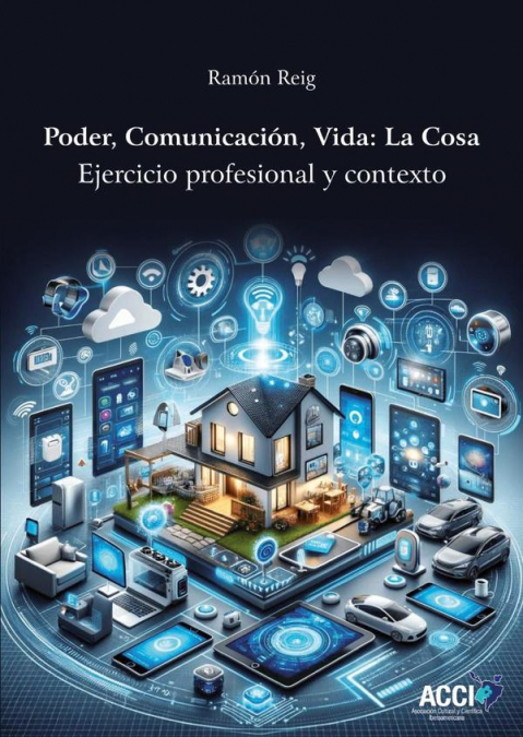 Poder, Comunicación, Vida; La cosa