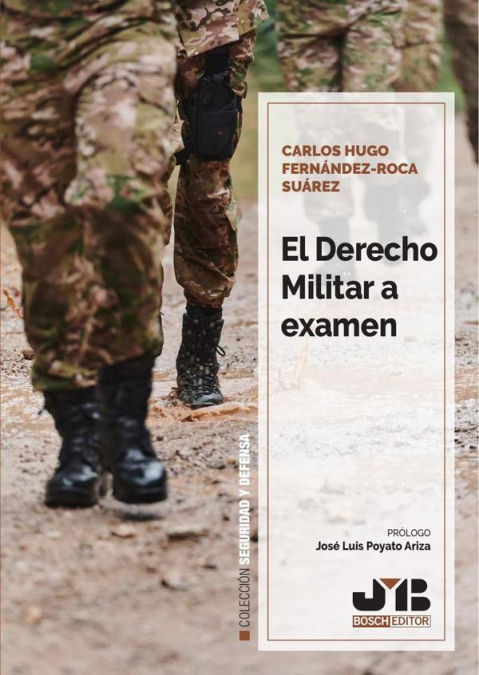 El Derecho Militar a examen