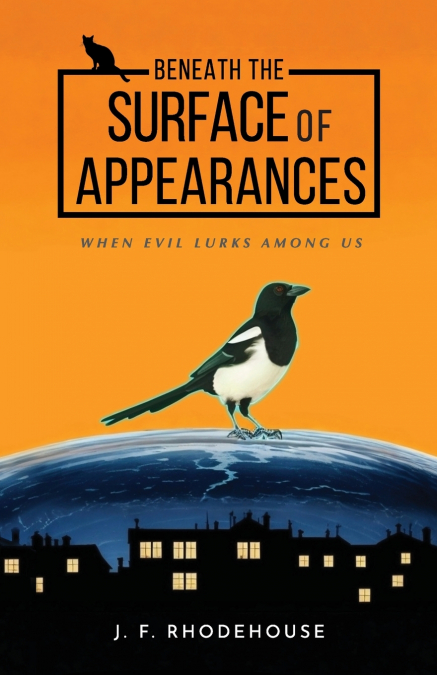 BENEATH THE SURFACE OF APPEARANCES