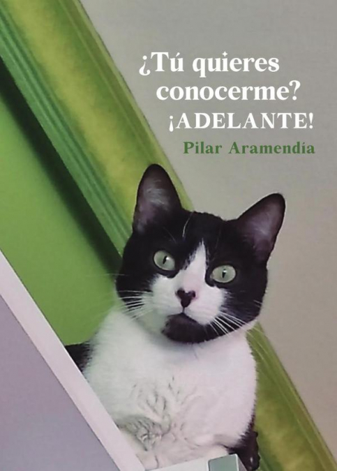 ¿Tú quieres conocerme? ¡Adelante!