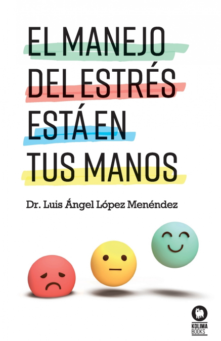 El manejo del estrés está en tus manos