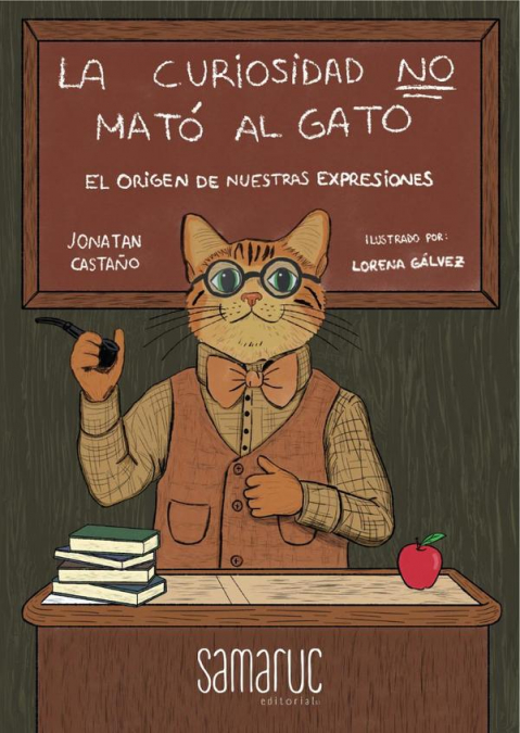 La curiosidad No mató al gato