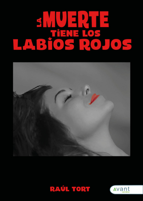 La muerte tiene los labios rojos, el sueño de la razón y otras narraciones