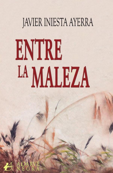 Entre la maleza