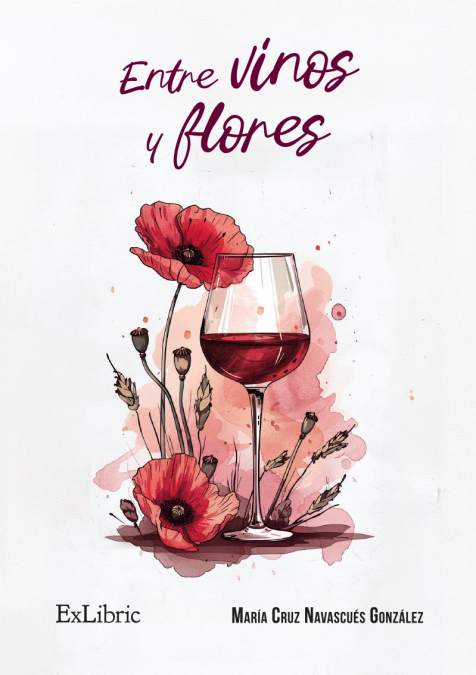 ENTRE VINOS Y FLORES