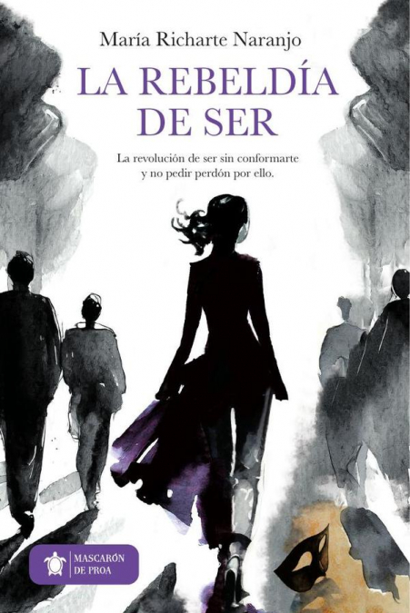 La rebeldía de ser