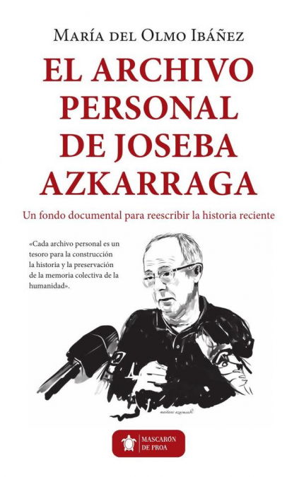 El archivo personal de Joseba Azkarraga