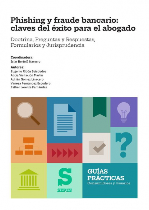 Phishing y fraude bancario: claves del éxito para el abogado