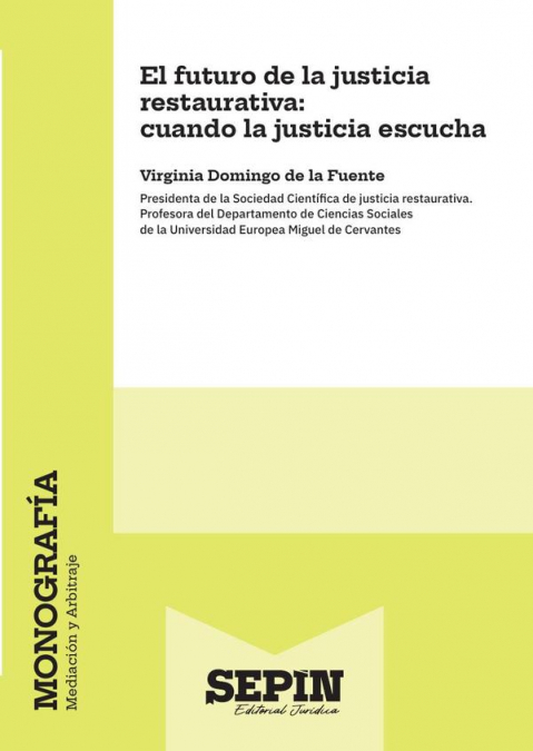 El futuro de la justicia restaurativa: cuando la justicia escucha