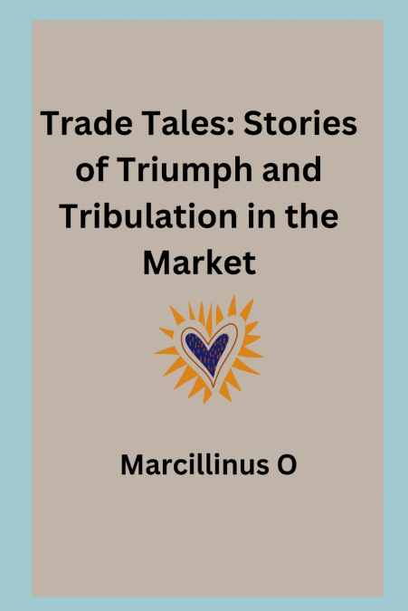 Trade Tales