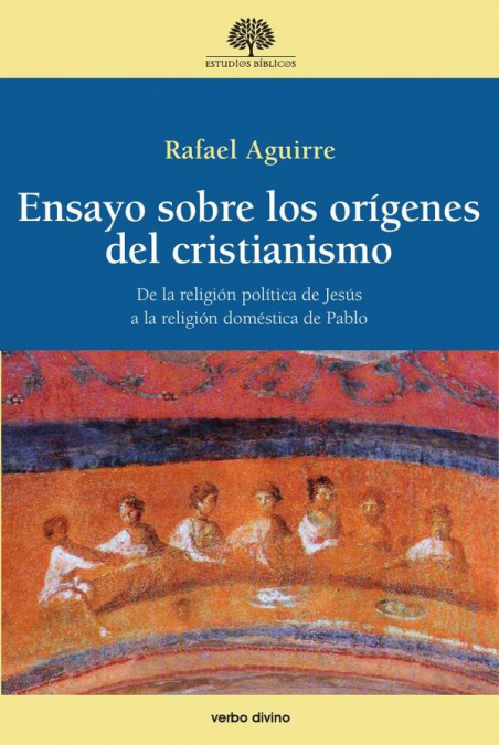 Ensayo sobre los orígenes del cristianismo