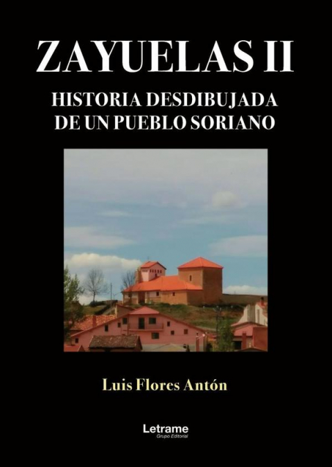 ZAYUELAS II. Historia desdibujada de un pueblo soriano