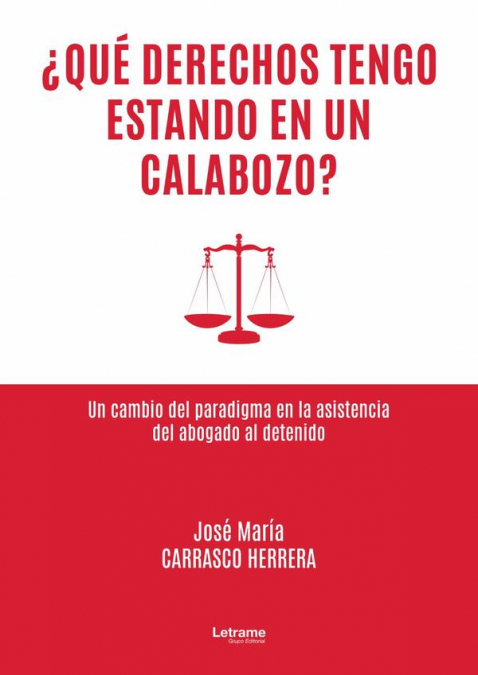 ¿Qué derechos tengo estando en un calabozo?