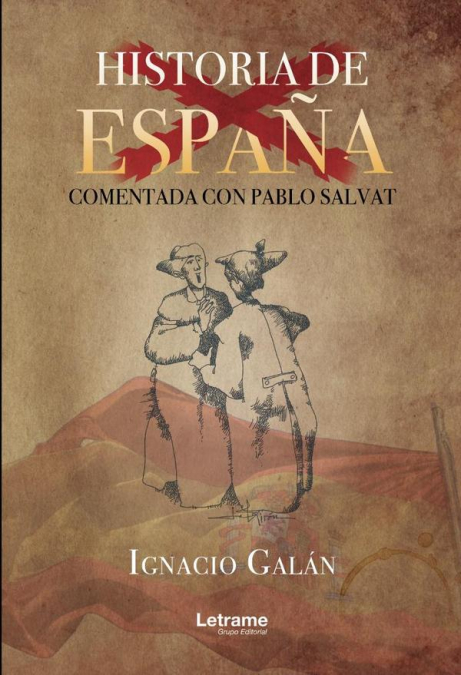 Historia de España comentada con Pablo Salvat