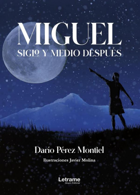 Miguel, siglo y medio después