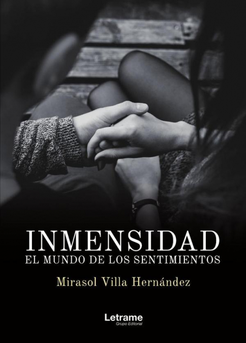Inmensidad. El mundo de los sentimientos.