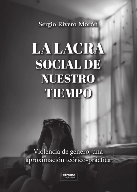 La lacra social de nuestro tiempo
