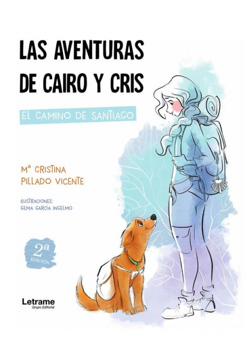 Las aventuras de Cairo y Cris. 2ª Edición