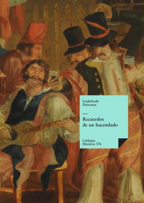 Recuerdos de un hacendado