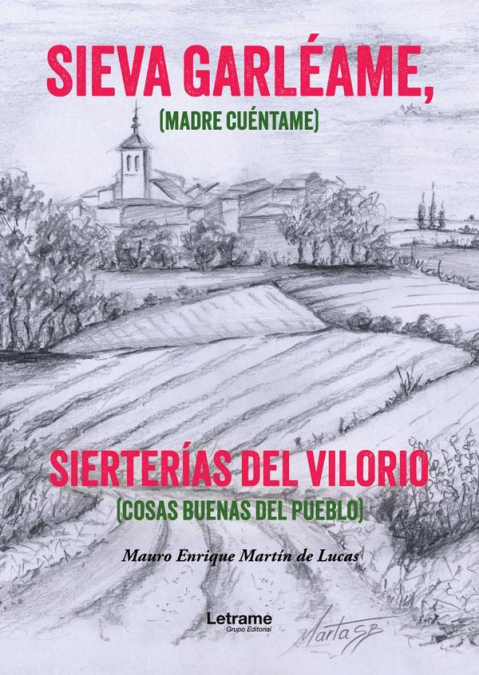 Sieva Garléame, sierterías del Vilorio