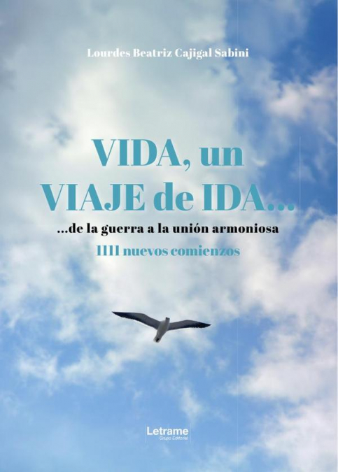 Vida, un viaje de ida...
